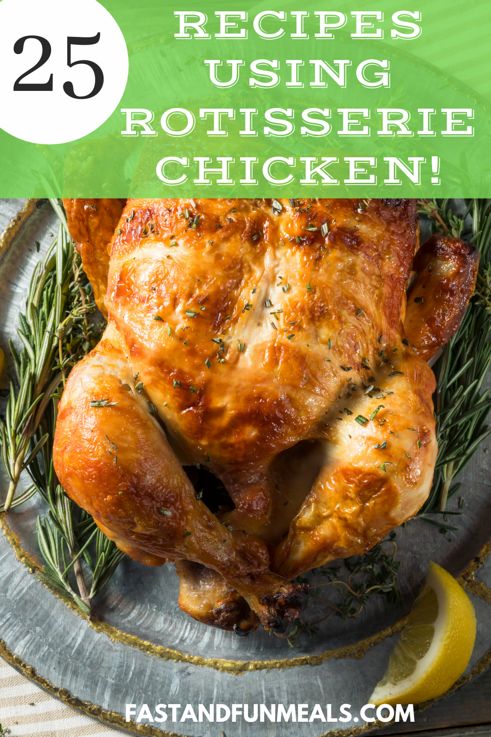 Pin showing the finished rotisserie chicken recipe with title across the top! 