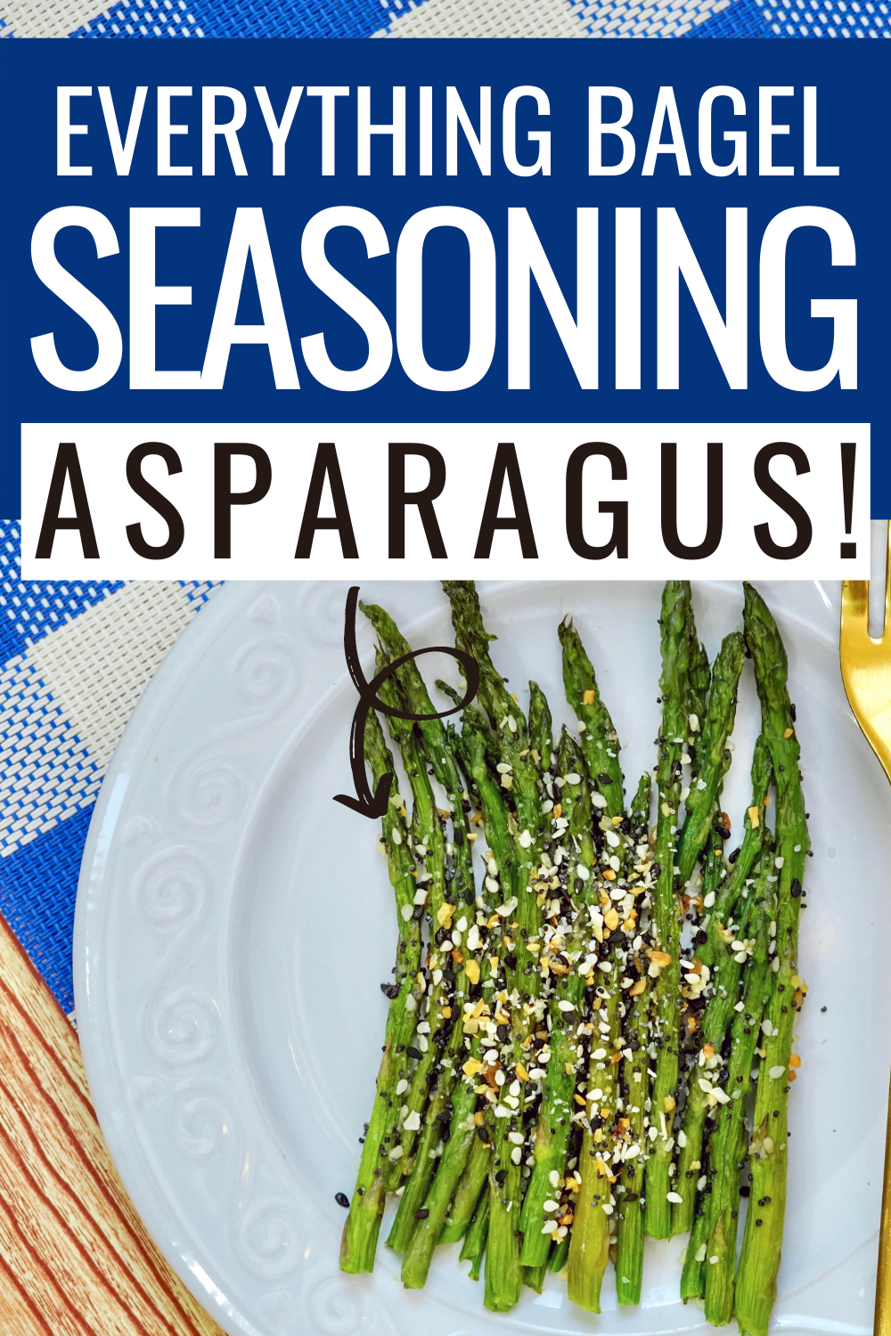 Everything bagel seasoning sheet pan asparagus recipe