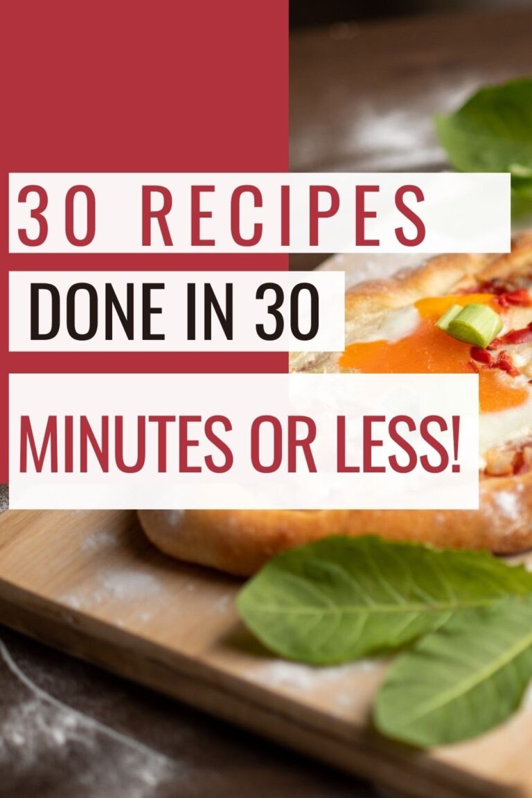 Pin showing the title 30 Recipes Done in 30 Minutes or Less