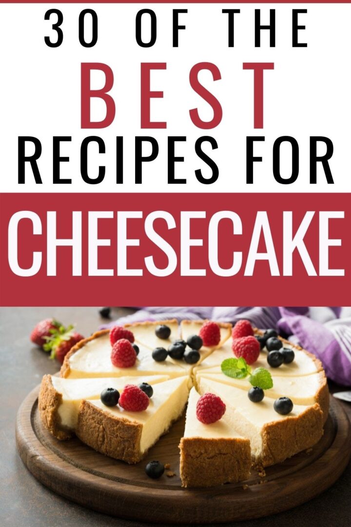 Pin showing the title Best Recipes for Cheesecake