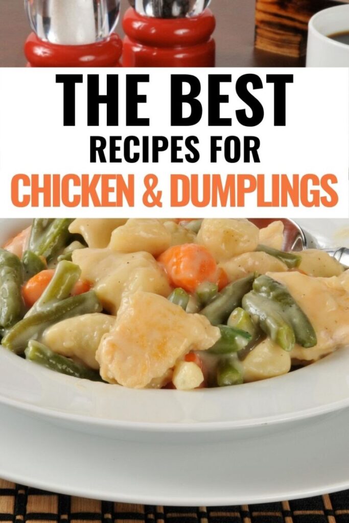 Pin showing the title The Best Recipes for Chicken and Dumplings