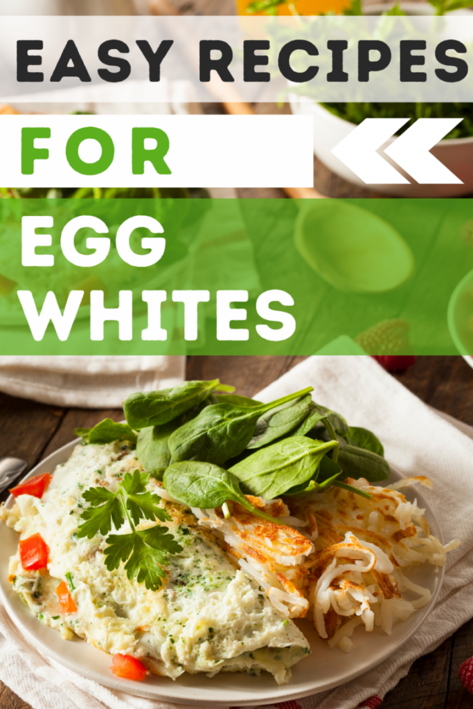 30 Tasty Recipes for Egg Whites » Fast and Fun Meals