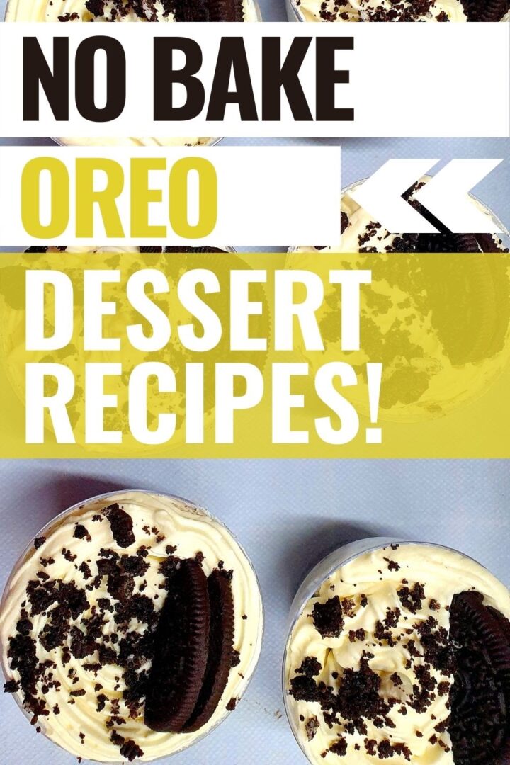 Pin showing the title No Bake Oreo Dessert Recipes