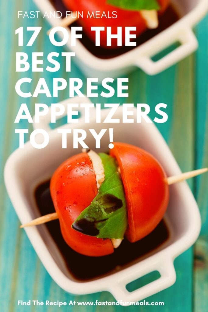 Pin showing caprese appetizers to try.