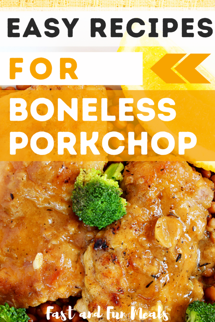 Pin showing the title Easy Recipes for Boneless Porkchop