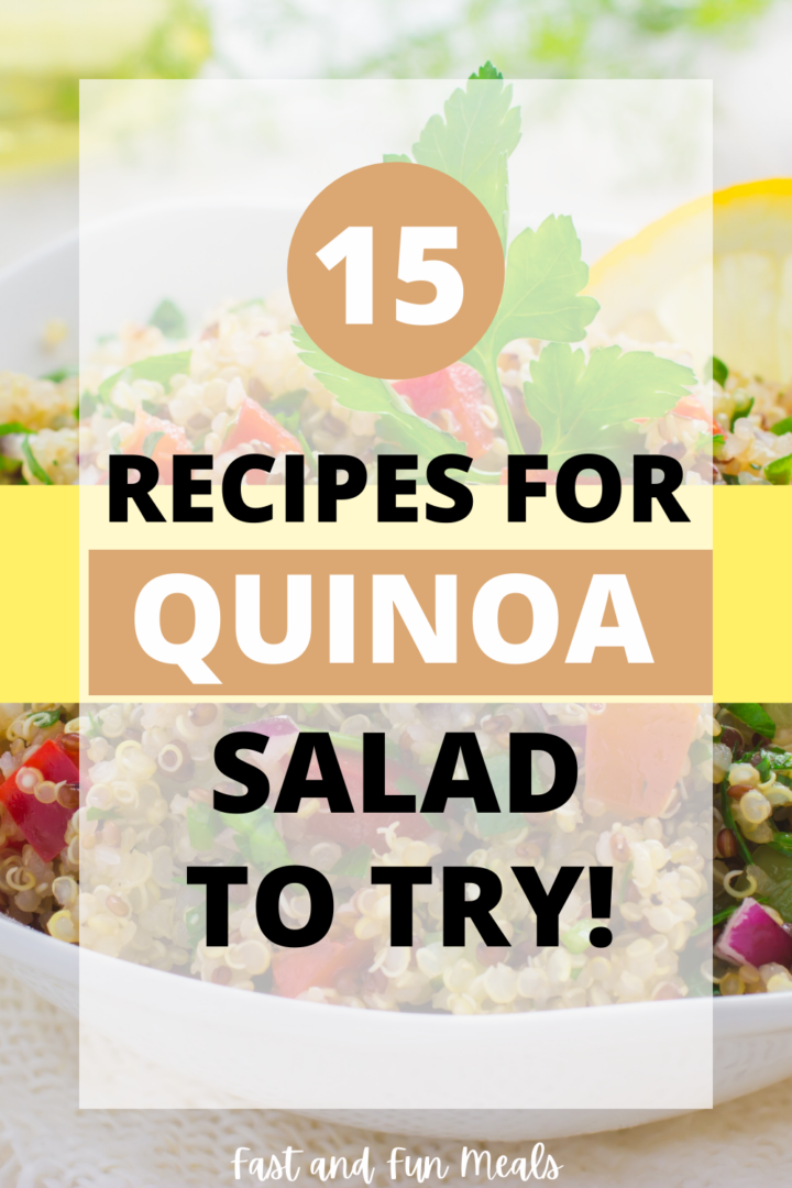 Pin showing the title 15 Recipes for Quinoa Salad to try!