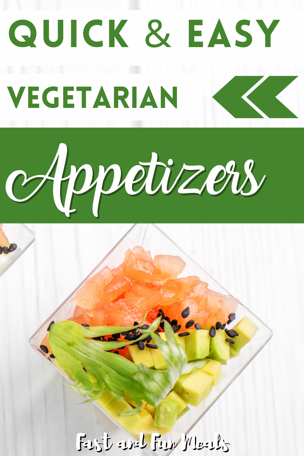 Pin showing the title Quick and Easy Vegetarian Appetizers