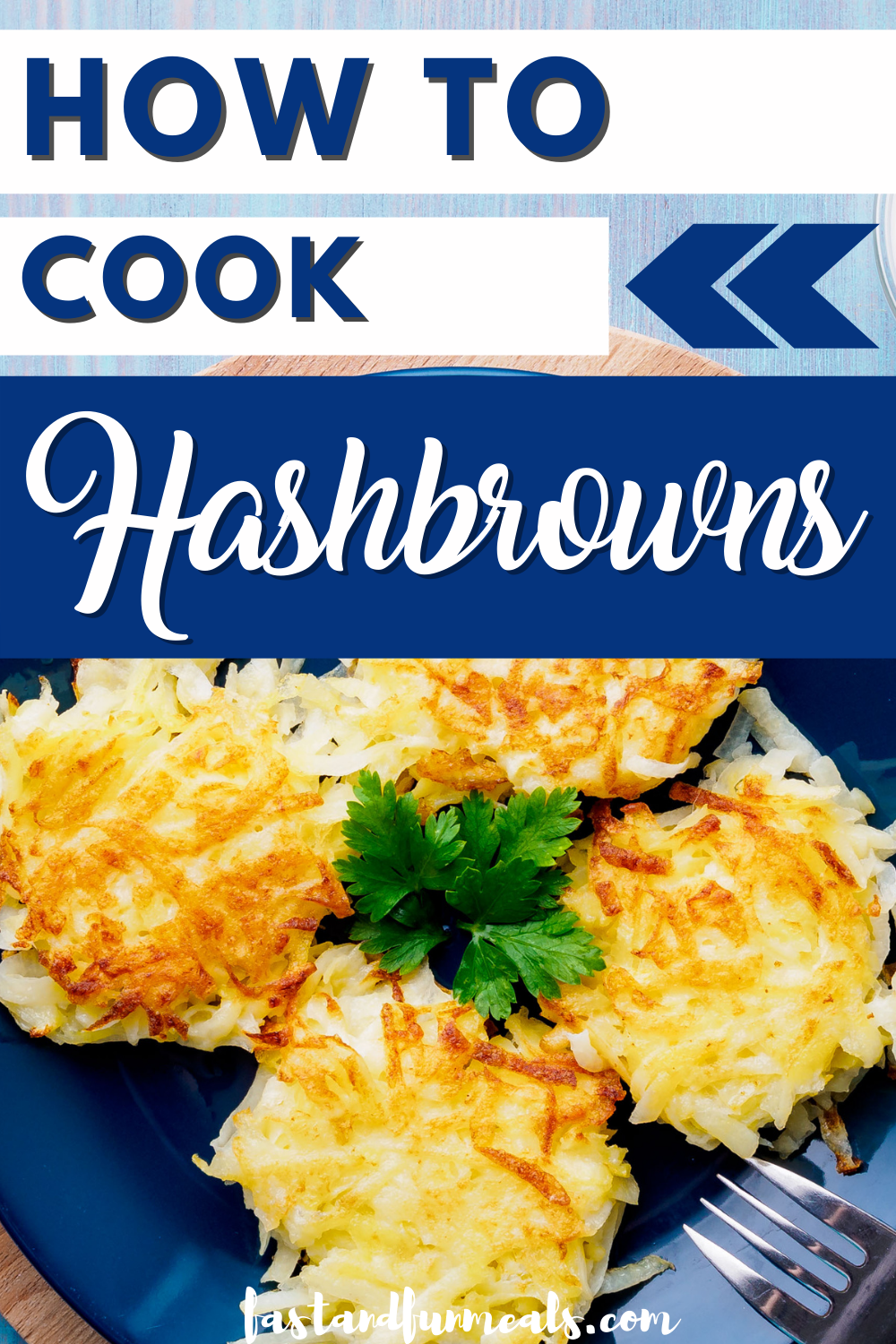 Pin showing the title How to Cook Hashbrowns