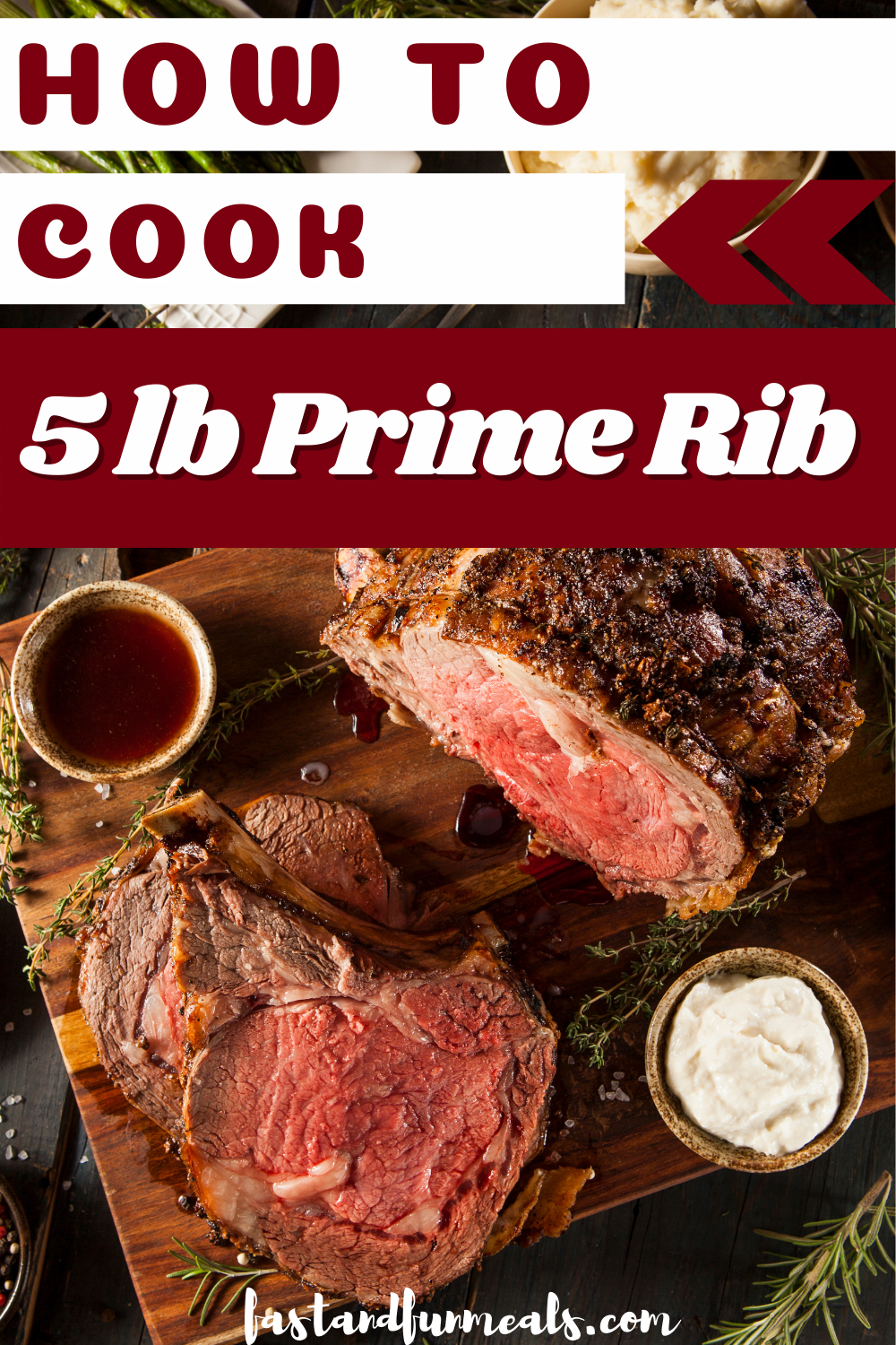 Pin showing the title How to Cook 5 lb Prime Rib