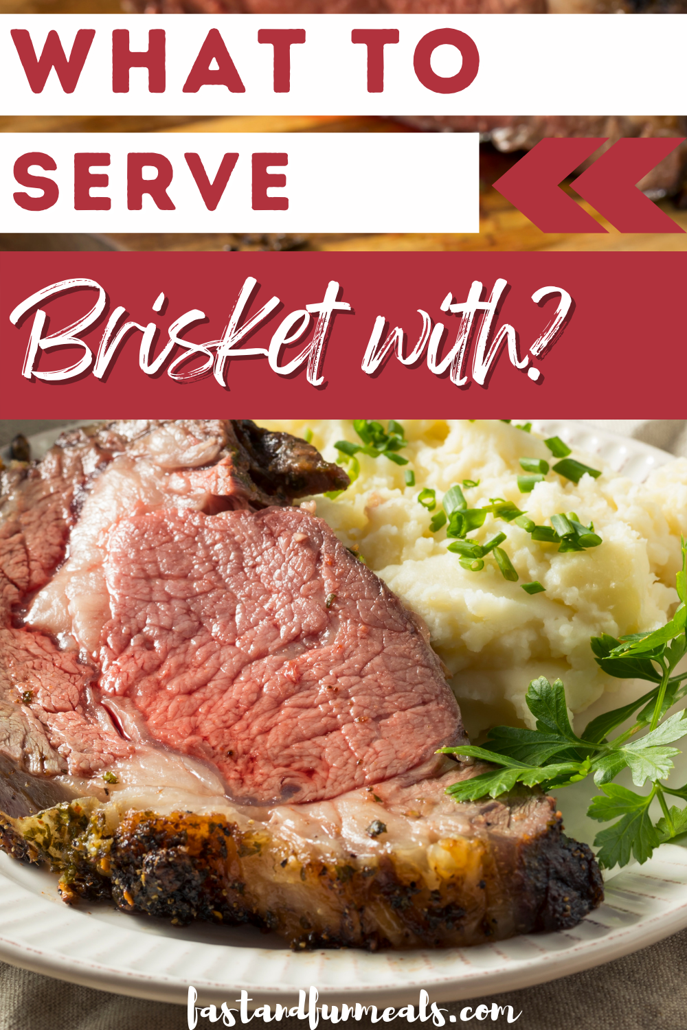 Pin showing the title What to Serve Brisket With