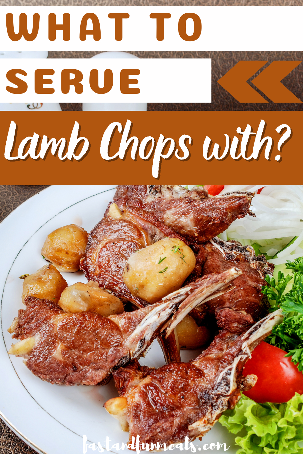 Pin showing the title What to Serve Lamb Chops With