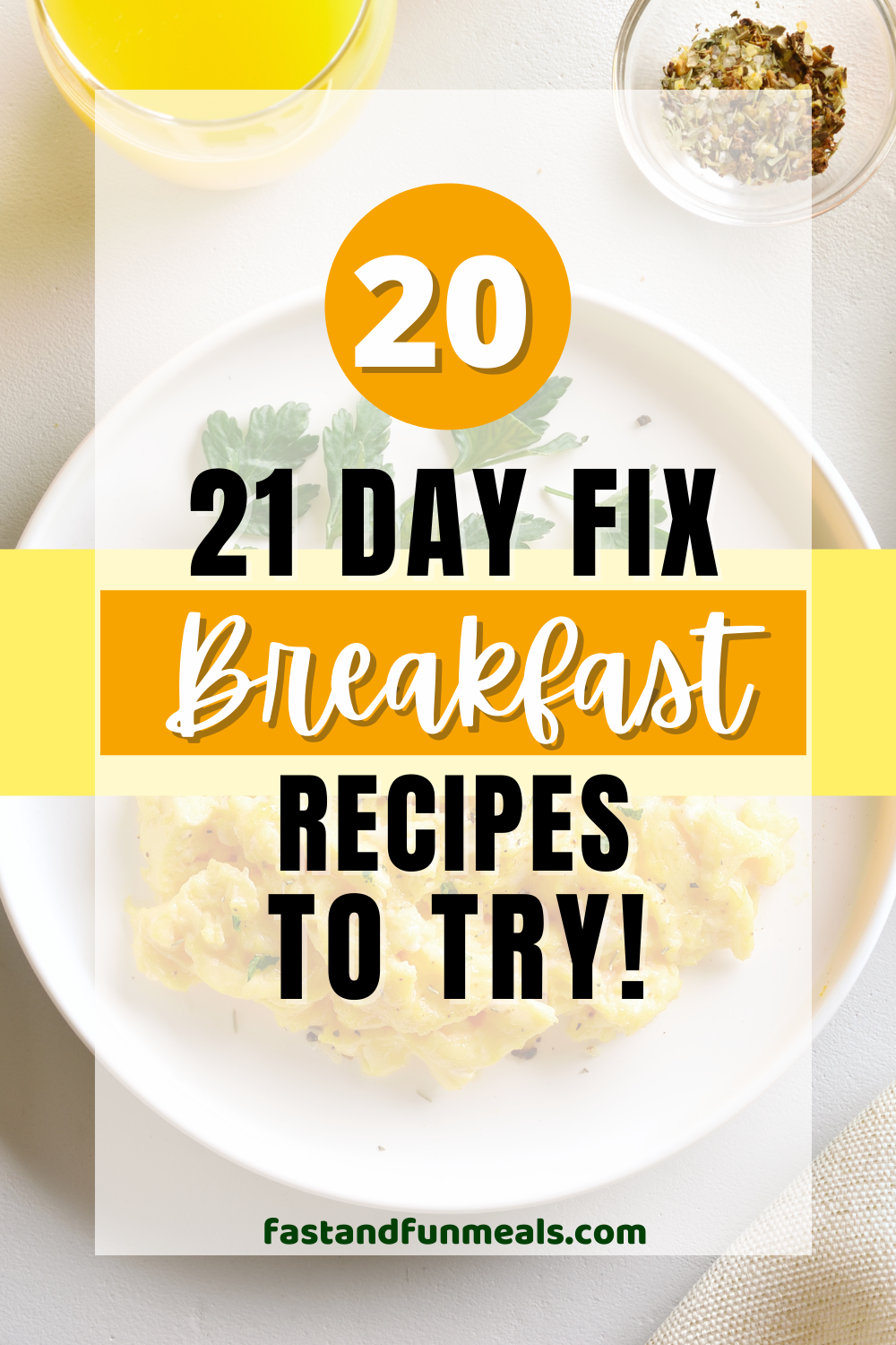 Pin showing 20 21 Day Fix Breakfast Recipes to Try!