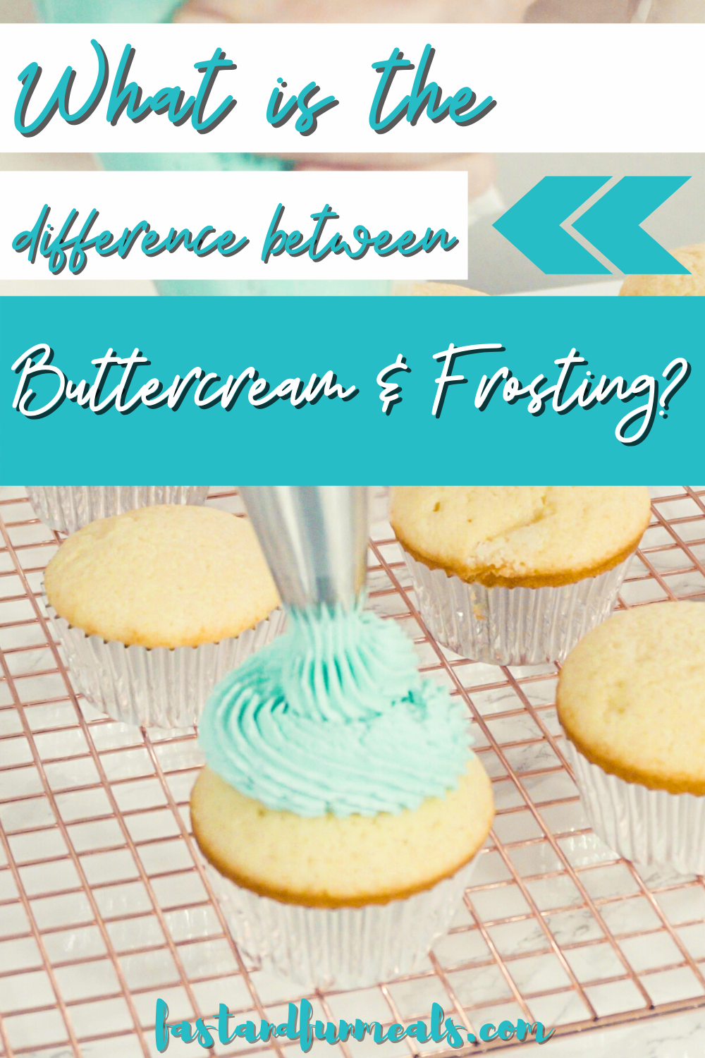 Pin showing the title What is the Difference Between Buttercream and Frosting
