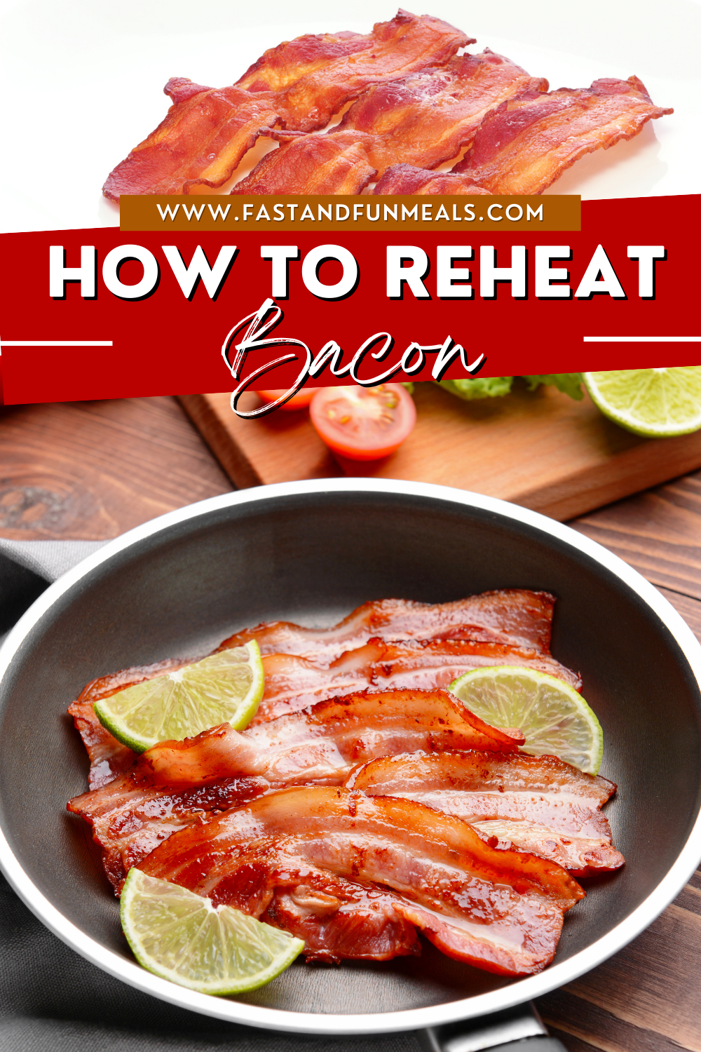 Pin showing the title How to Reheat Bacon