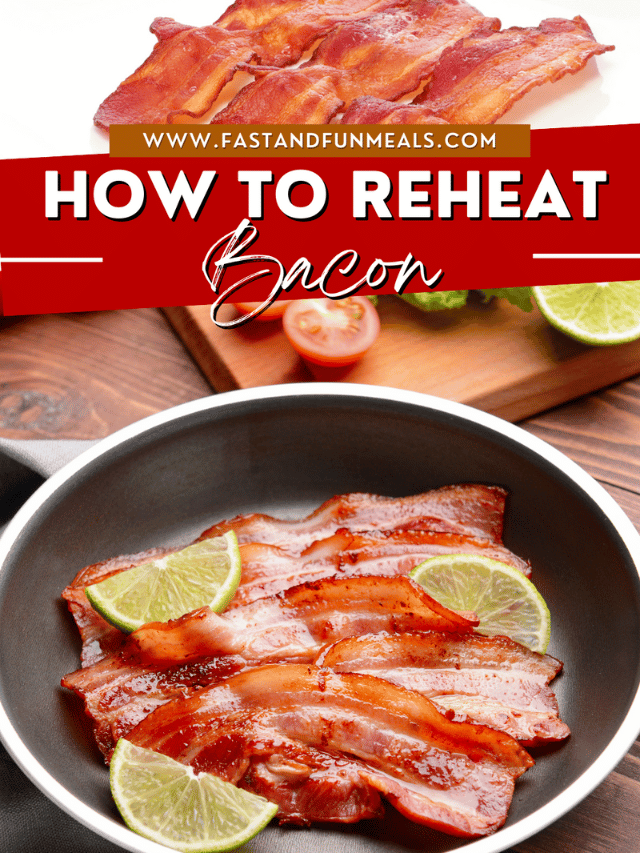 How to Reheat Bacon Story