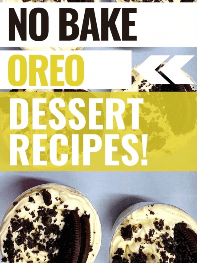 25 No Bake Oreo Desserts Story